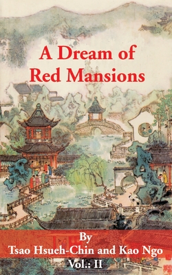 Coperta cărții 'A Dream of Red Mansions: Volume II - Tsao Hsueh-chin'