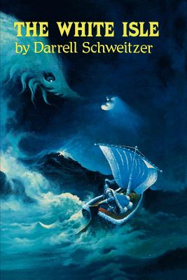 The White Isle - Darrell Schweitzer