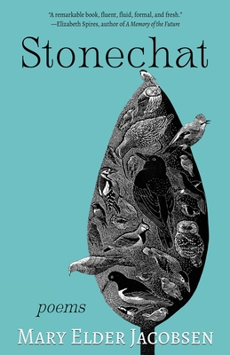Stonechat: Poems - Mary Elder Jacobsen