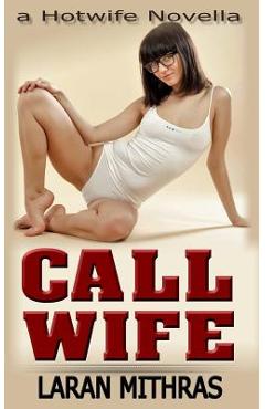 Coperta cărții 'Call Wife - Laran Mithras'
