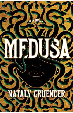 Medusa - Nataly Gruender