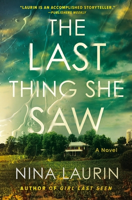 The Last Thing She Saw - Nina Laurin
