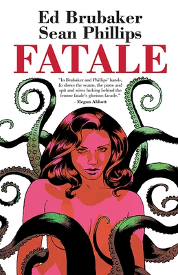 Fatale Compendium - Ed Brubaker