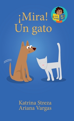 ¡Mira! Un Gato - Katrina Streza
