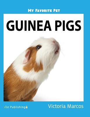 My Favorite Pet: Guinea Pigs - Victoria Marcos