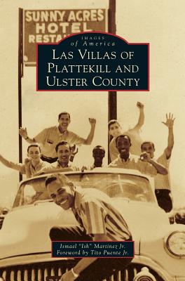 Las Villas of Plattekill and Ulster County - Ismael Ish Martinez