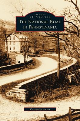 National Road in Pennsylvania - Cassandra Vivian