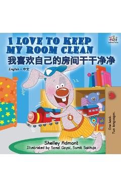 Coperta cărții 'I Love to Keep My Room Clean (English Chinese bilingual book for kids - Mandarin) - Shelley Admont'