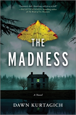 The Madness - Dawn Kurtagich