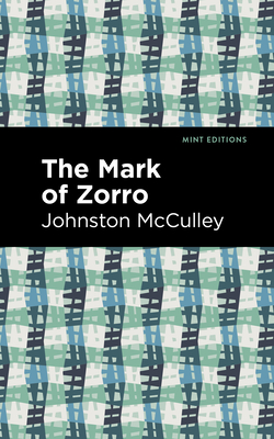 The Mark of Zorro - Johnston Mcculley