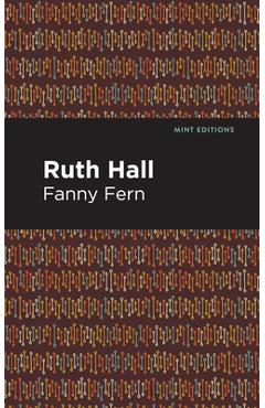 Coperta cărții 'Ruth Hall - Fanny Fern'