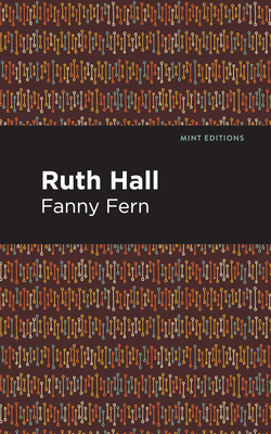 Coperta cărții 'Ruth Hall - Fanny Fern'
