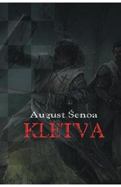 Coperta cărții 'Kletva: Roman Iz Hrvatske Povijesti - August Senoa'