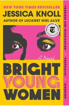 Bright Young Women - Jessica Knoll
