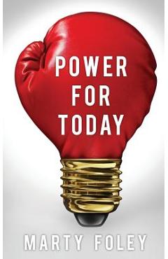 Coperta cărții 'Power For Today - Marty Foley'