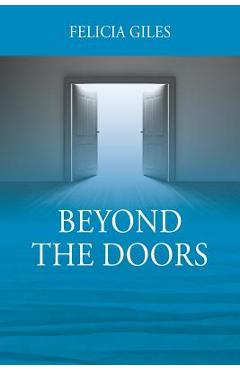Coperta cărții 'Beyond the Doors - Felicia Giles'