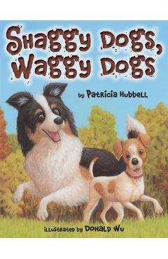 Coperta cărții 'Shaggy Dogs, Waggy Dogs - Patricia Hubbell'