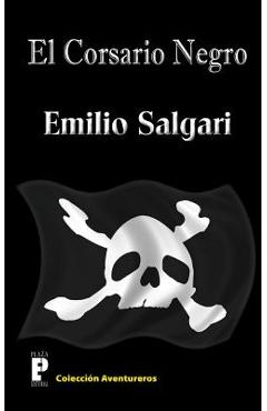 Coperta cărții 'El Corsario Negro - Emilio Salgari'