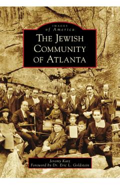 Coperta cărții 'The Jewish Community of Atlanta - Jeremy Katz'