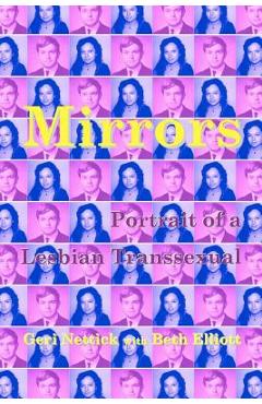 Coperta cărții 'Mirrors: Portrait of a Lesbian Transsexual - Beth Elliott'