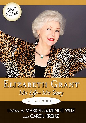 Coperta cărții 'Elizabeth Grant: My Life-My Story - Elizabeth Grant'