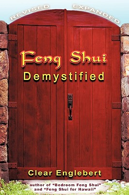 Feng Shui Demystified - Clear Englebert