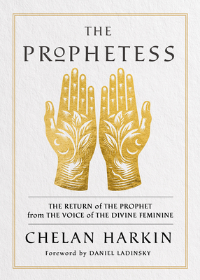 The Prophetess - Chelan Harkin