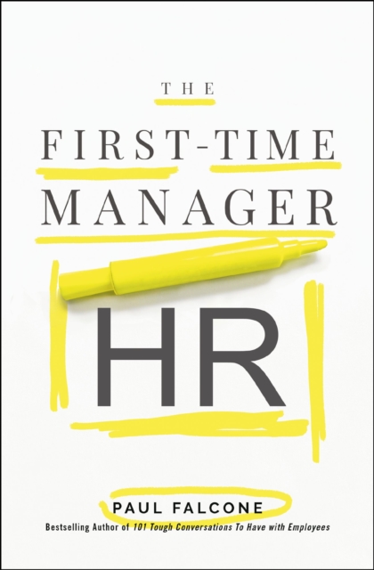 The First-Time Manager: HR - Paul Falcone