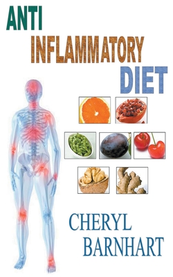 Anti Inflammatory Diet - Cheryl Barnhart