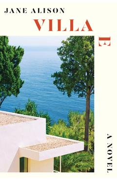 Coperta cărții 'Villa E - Jane Alison'
