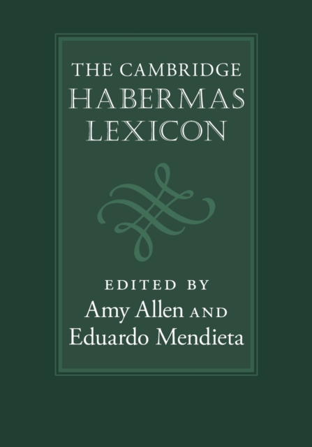 The Cambridge Habermas Lexicon - Amy Allen