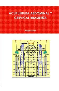 Coperta cărții 'Acupuntura Abdominal Y Cervical Brasileña - Jorge Ayoub'