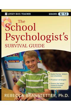 Coperta cărții 'The School Psychologist's Survival Guide, Grades K-12 - Rebecca Branstetter'