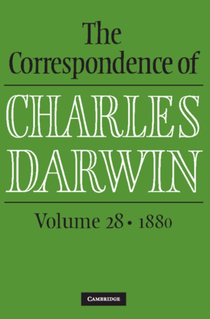 The Correspondence of Charles Darwin: Volume 28, 1880 - Charles Darwin