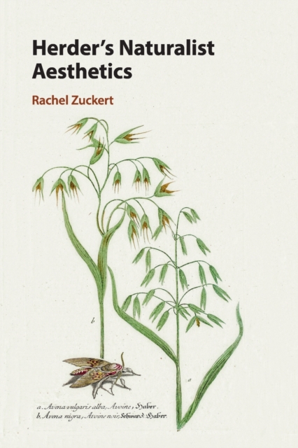 Herder's Naturalist Aesthetics - Rachel Zuckert