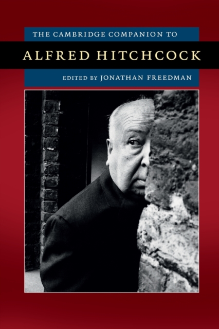 Coperta cărții 'The Cambridge Companion to Alfred Hitchcock - Jonathan Freedman'