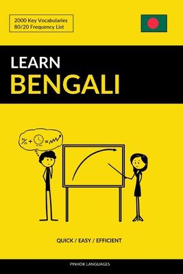Coperta cărții 'Learn Bengali - Quick / Easy / Efficient: 2000 Key Vocabularies - Pinhok Languages'