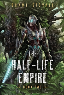 The Half-Life Empire 2 - Shami Stovall