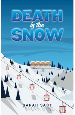 Coperta cărții 'Death in the Snow - Sarah Sabt'