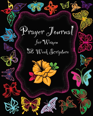 Prayer Journal for Women: 1 Year Weekly Devotion with Bible Verses Love, Meditate, Pray, Connect Diary - Gabriel Bachheimer