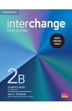 Coperta cărții 'Interchange Level 2b Student's Book with Digital Pack [With eBook] - Jack C. Richards'