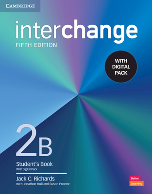 Interchange Level 2b Student's Book with Digital Pack [With eBook] - Jack C. Richards