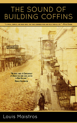 The Sound of Building Coffins - Louis Maistros