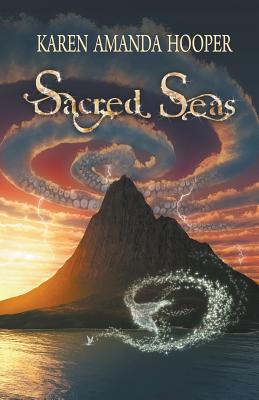 Sacred Seas - Karen Amanda Hooper
