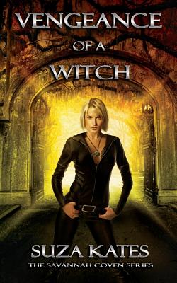 Vengeance of a Witch - Suza Kates