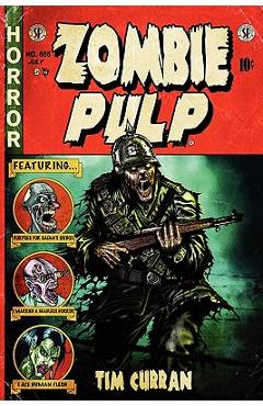 Coperta cărții 'Zombie Pulp - Tim Curran'