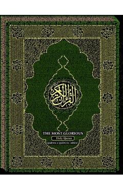 The Most-Glorious Holy Qur'an: Qur'an-i Quds-si El-ABHA