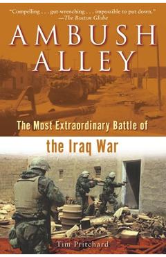Coperta cărții 'Ambush Alley: The Most Extraordinary Battle of the Iraq War - Tim Pritchard'
