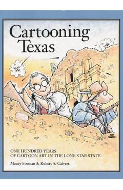 Coperta cărții 'Cartooning Texas - Maury Forman'