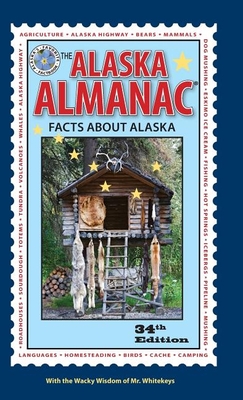 The Alaska Almanac: Facts about Alaska - Nancy Gates